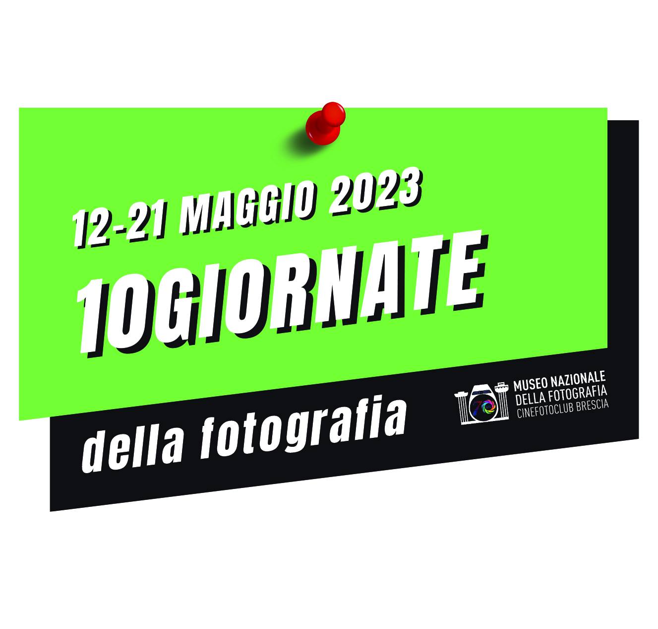 10GIORNATE della fotografia organizzate al Museo della Forografia di Brescia