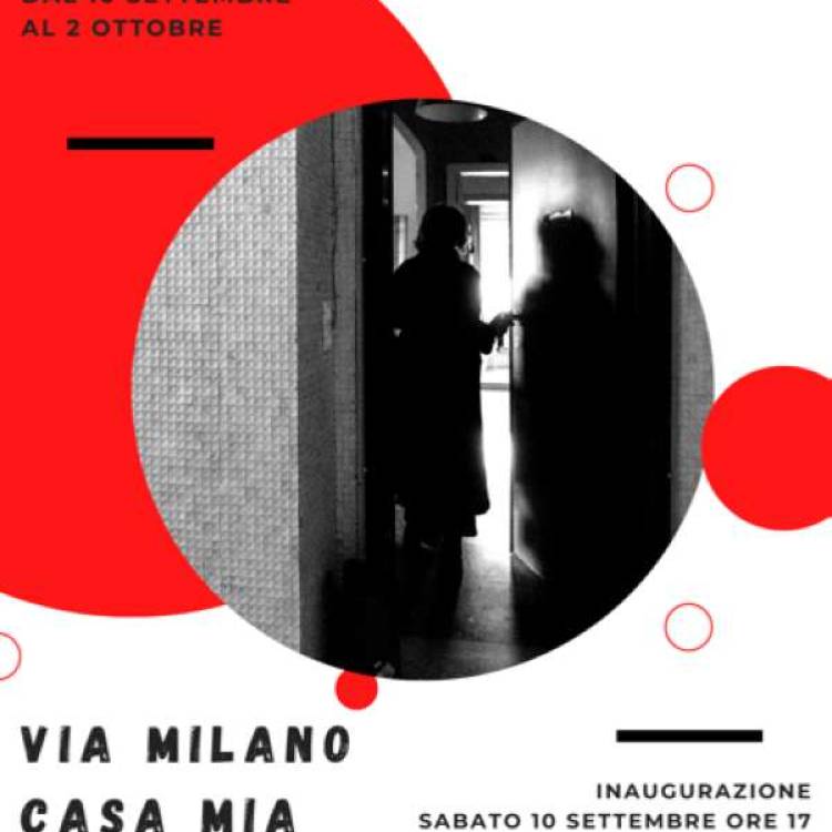 VIA MILANO CASA MIA, La mostra fotograﬁca collettiva che svela occhi e volti dietro i portoni di via Milano 