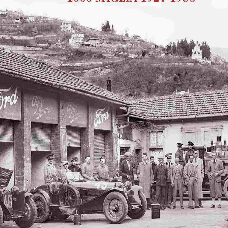 1000 MIGLIA 1927-1938 :: Fondazione NEGRI